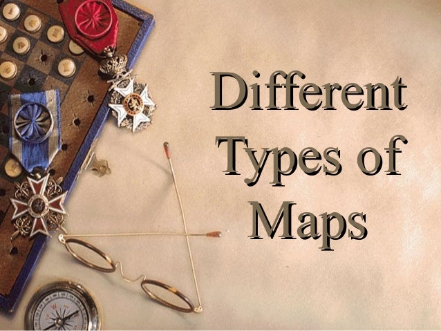 Types Of Map Ppt