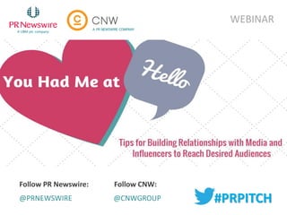 You Had Me at Hello: Tips for Building Relationships with Media ...