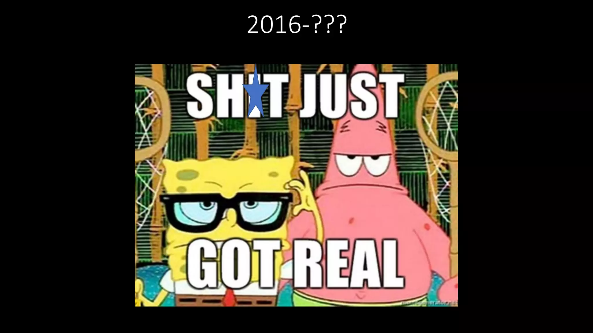 2016-???
 