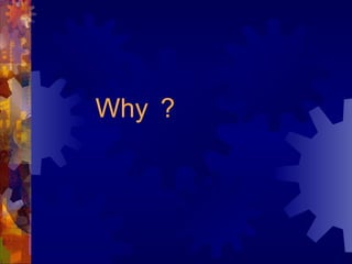 Why ？ 