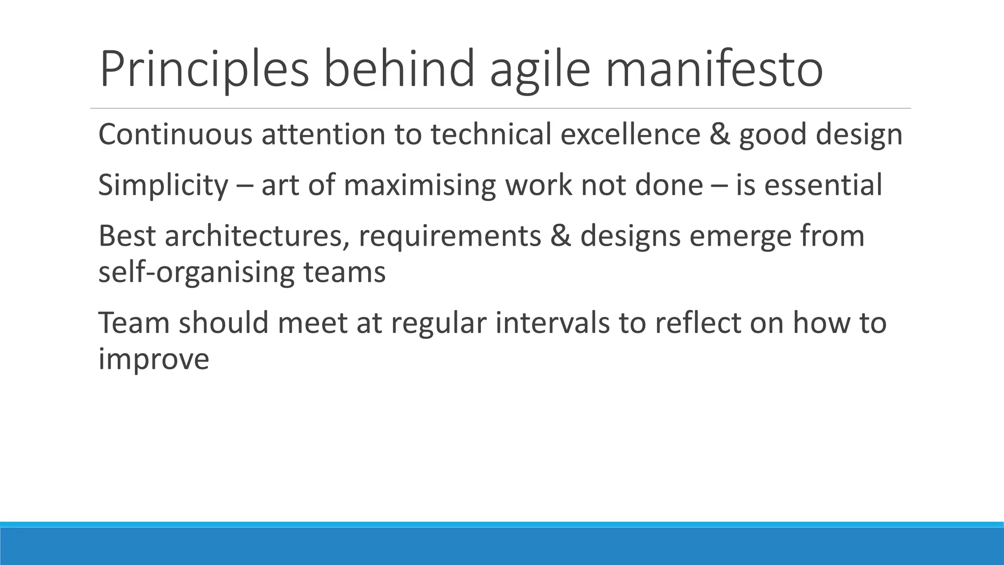 Why would you want to use agile?
Communication
Transparency
Trust
Collaboration
Delivering value to the business
 