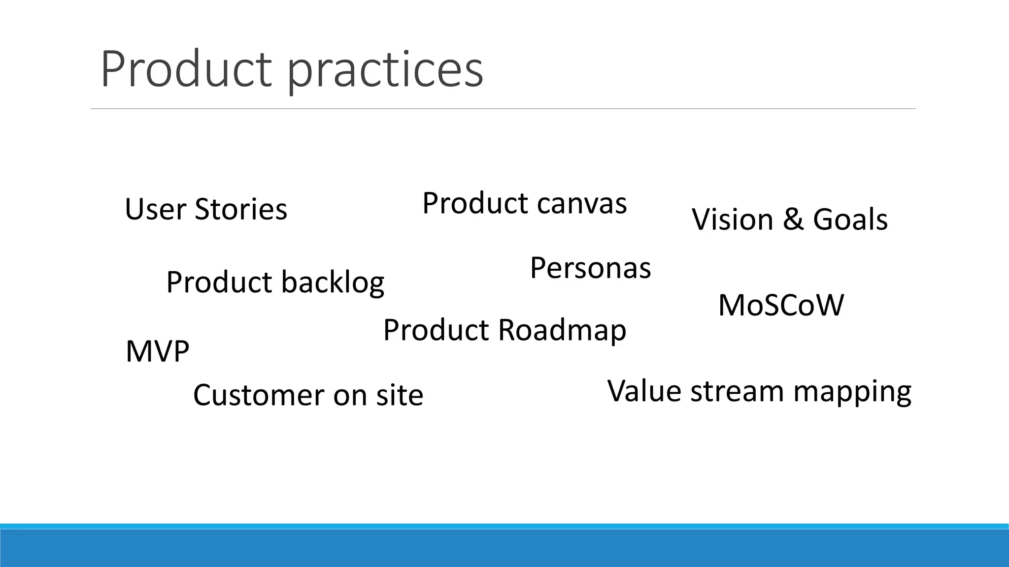 Project practices
Story Points
flow
Story mapping
No Estimates
Definition of done
Impact Mapping
options
Visual work tracking
Restrict WIP
Classes of work
Kaizen
Retrospectives
Eliminate waste
Pull based
Risk Storming
Release Train
cynefin
 