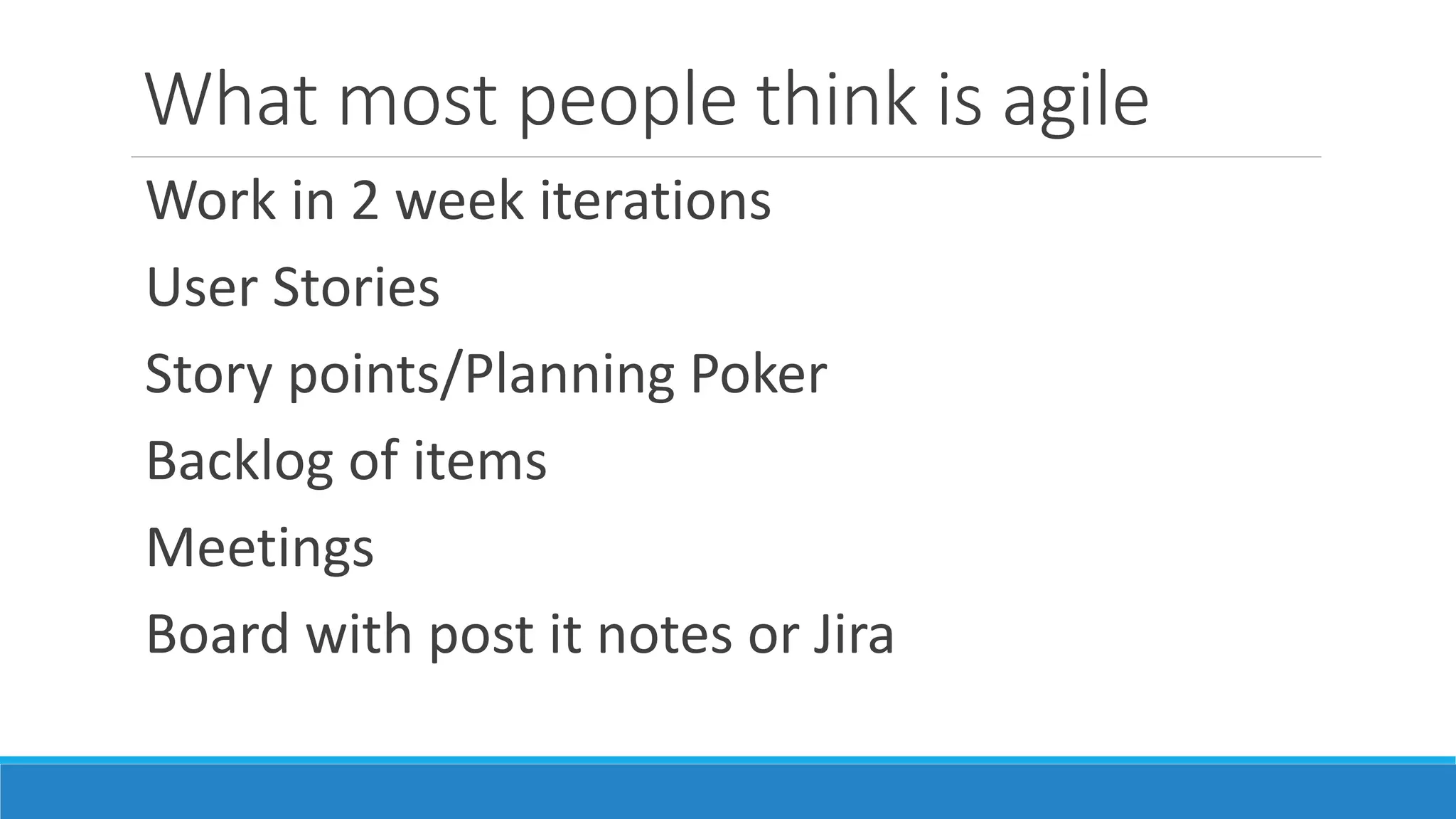 You’re telling
me this isn’t
agile?
If You're Not Confused by Brian Talbot used under CC BY
 