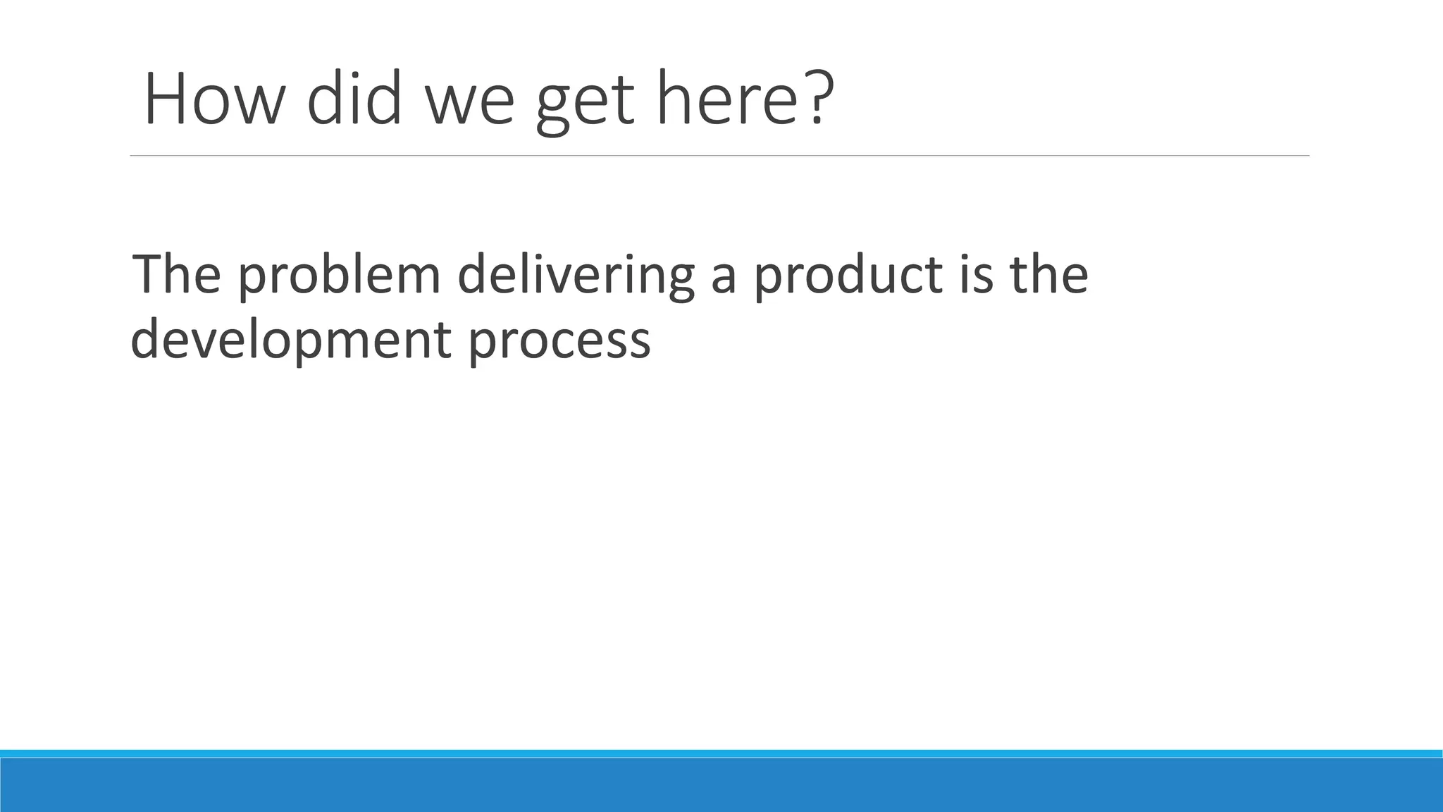 How did we get here?
It will be cheaper
 