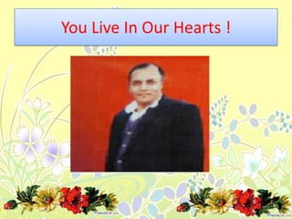 You Live In Our Hearts ! 