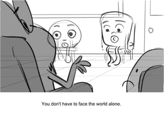 Dialog
You don't have to face the world alone.
 