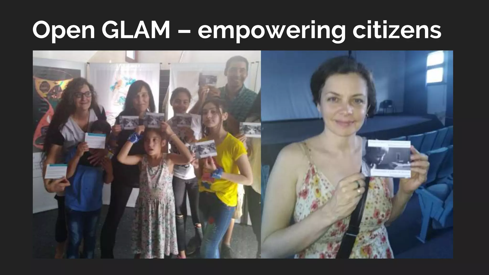 Open GLAM – empowering citizens
 