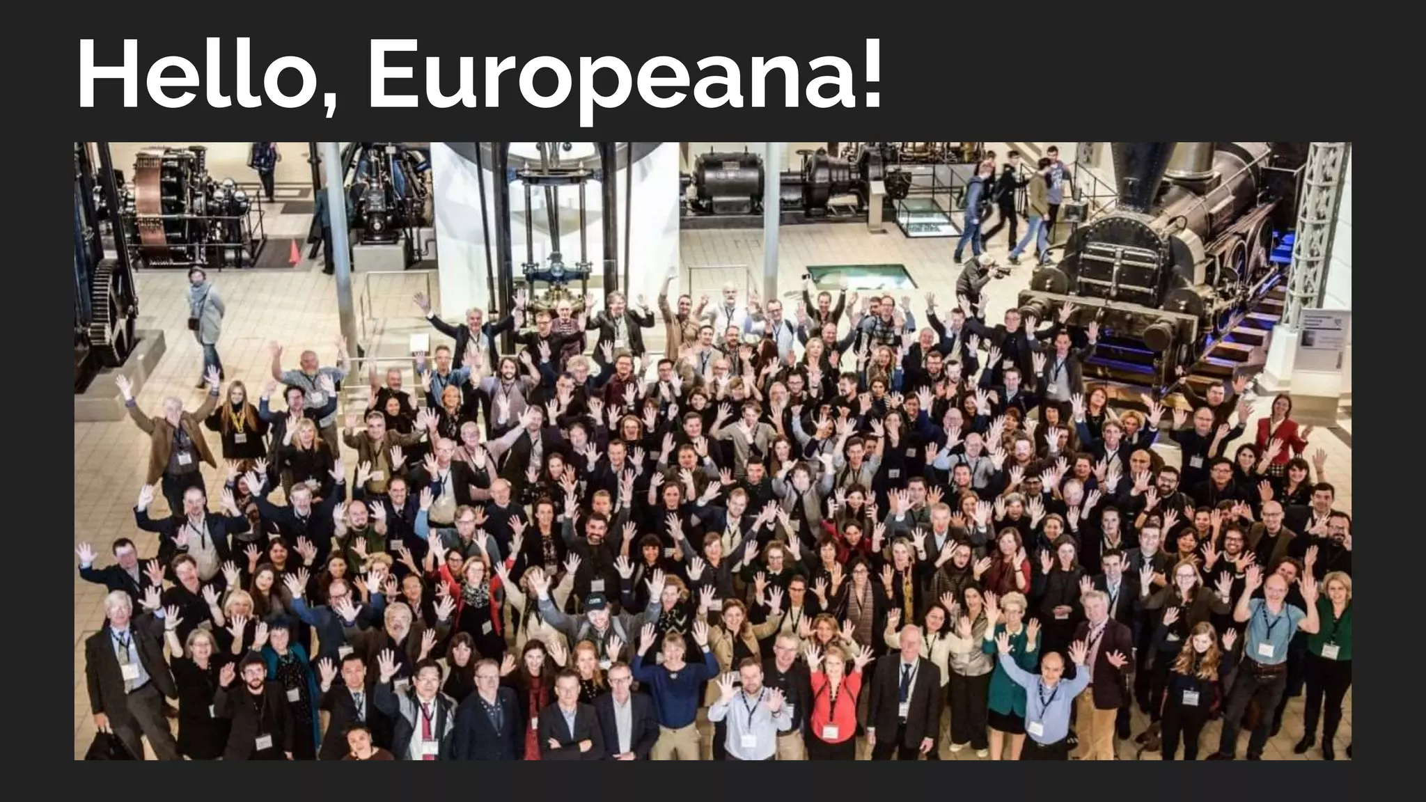 Hello, Europeana!
 