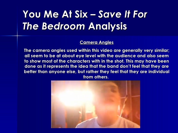 You Me At Six Save It For The Bedroom Analysis