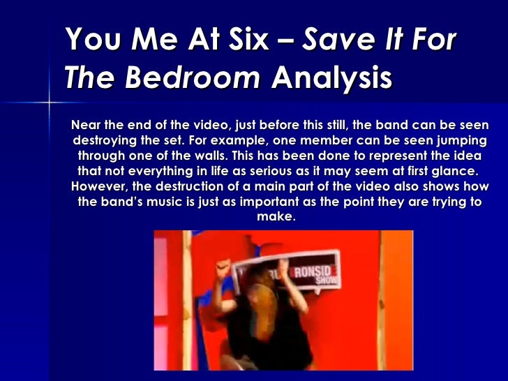 Save It For The Bedroom | you me at six save it for the bedroom analysis Save It For The Bedroom | you me at six save it for the bedroom analysis