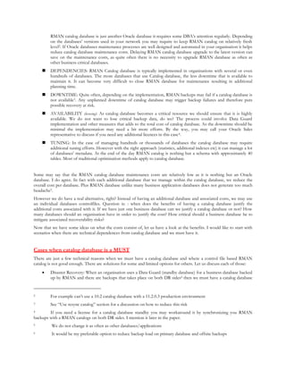 You most probably dont need rman catalog database white paper