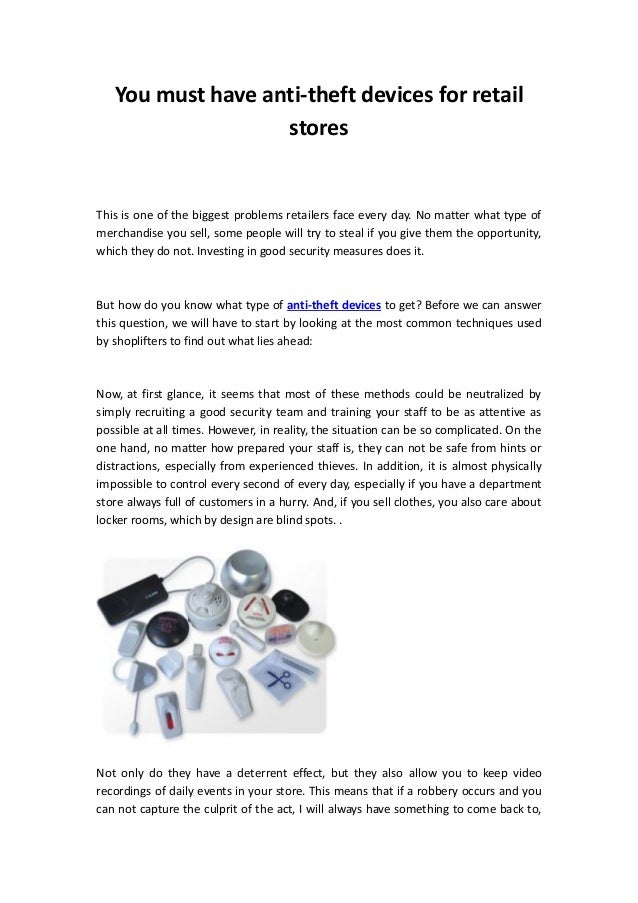 You must have antitheft devices for retail stores