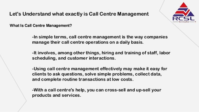 You Must Know Everything about Call Centre Management - RCSL.pptx