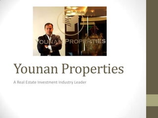 Younan Properties A Real Estate Investment Industry Leader  