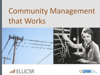 Community Management
that Works
 