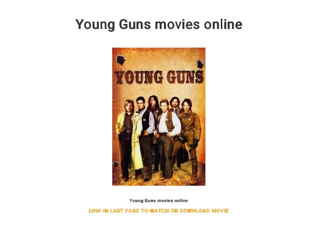 Young Guns Movies Online