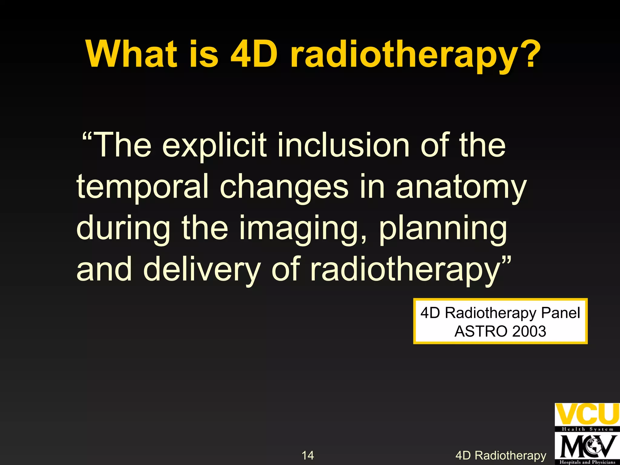 4D Radiotherapy | PPT