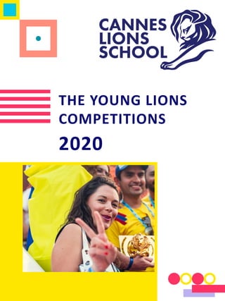 THE YOUNG LIONS
COMPETITIONS
2020
 