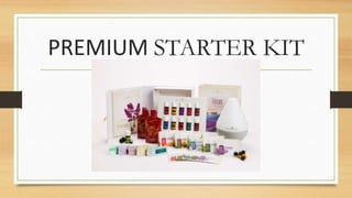 PREMIUM STARTER KIT
 
