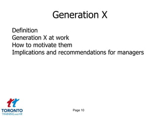Page 8Baby boomersDefinitionBaby boomers at workHow to motivate themImplications and recommendations for managers