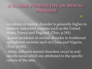 Social Factors in Mental Disorders (cont’d.)3.)  Young Age(MY)