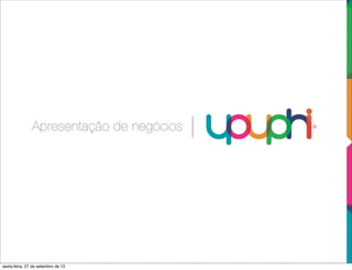 sexta-feira, 27 de setembro de 13
 