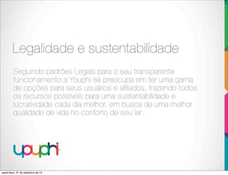 sexta-feira, 27 de setembro de 13
 