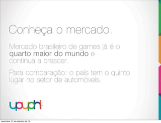 sexta-feira, 27 de setembro de 13
 