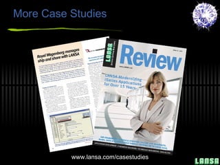 More Case Studies www.lansa.com/casestudies 