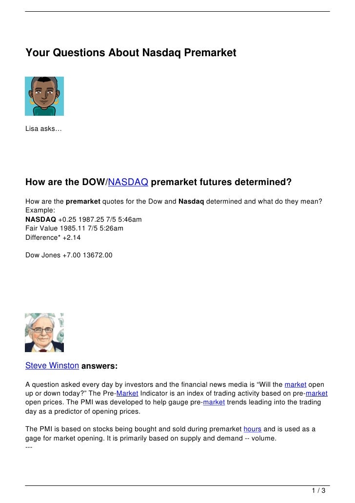 Premarket Quotes New Your Questions About Nasdaq Premarket Premarket Quotes New Your Questions About Nasdaq Premarket