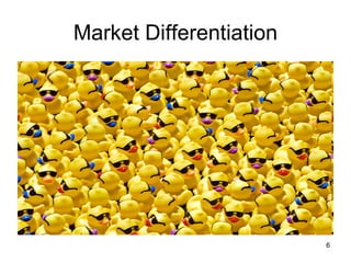 Market Differentiation 