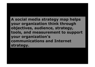 Creating Your Organization's Social Media Strategy Map