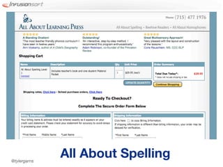 @tylergarns
              All About Spelling
 