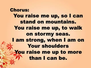 You Raise Me Up