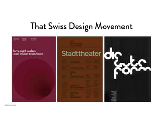 That Swiss Design Movement
 