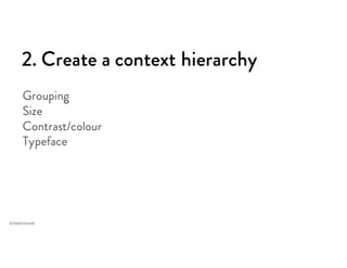 2. Create a context hierarchy
 