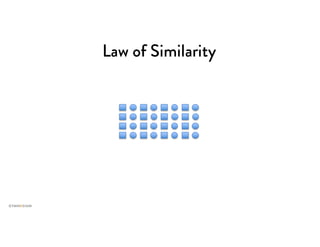 Law of Similarity
 