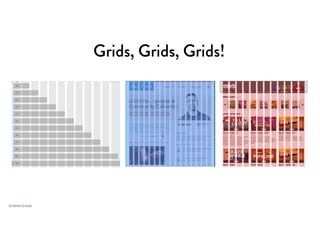 Grids, Grids, Grids!
 