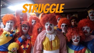 Struggle
 