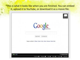 *This is what it looks like when you are finished. You can embed
    it, upload it to YouTube, or download it as a movie file.
 