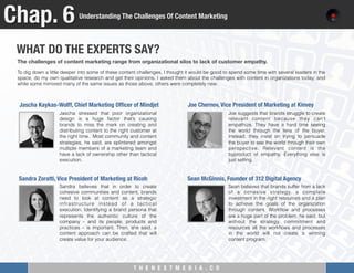 T H E N E X T M E D I A . C O 
WHAT DO THE EXPERTS SAY?

Chap. 6
Understanding The Challenges Of Content Marketing
To dig ...