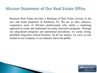 Jose E. Humaran Lic. Real Estate Broker/Owner, who also holds a Community
Association Manager license, past Sales Associat...