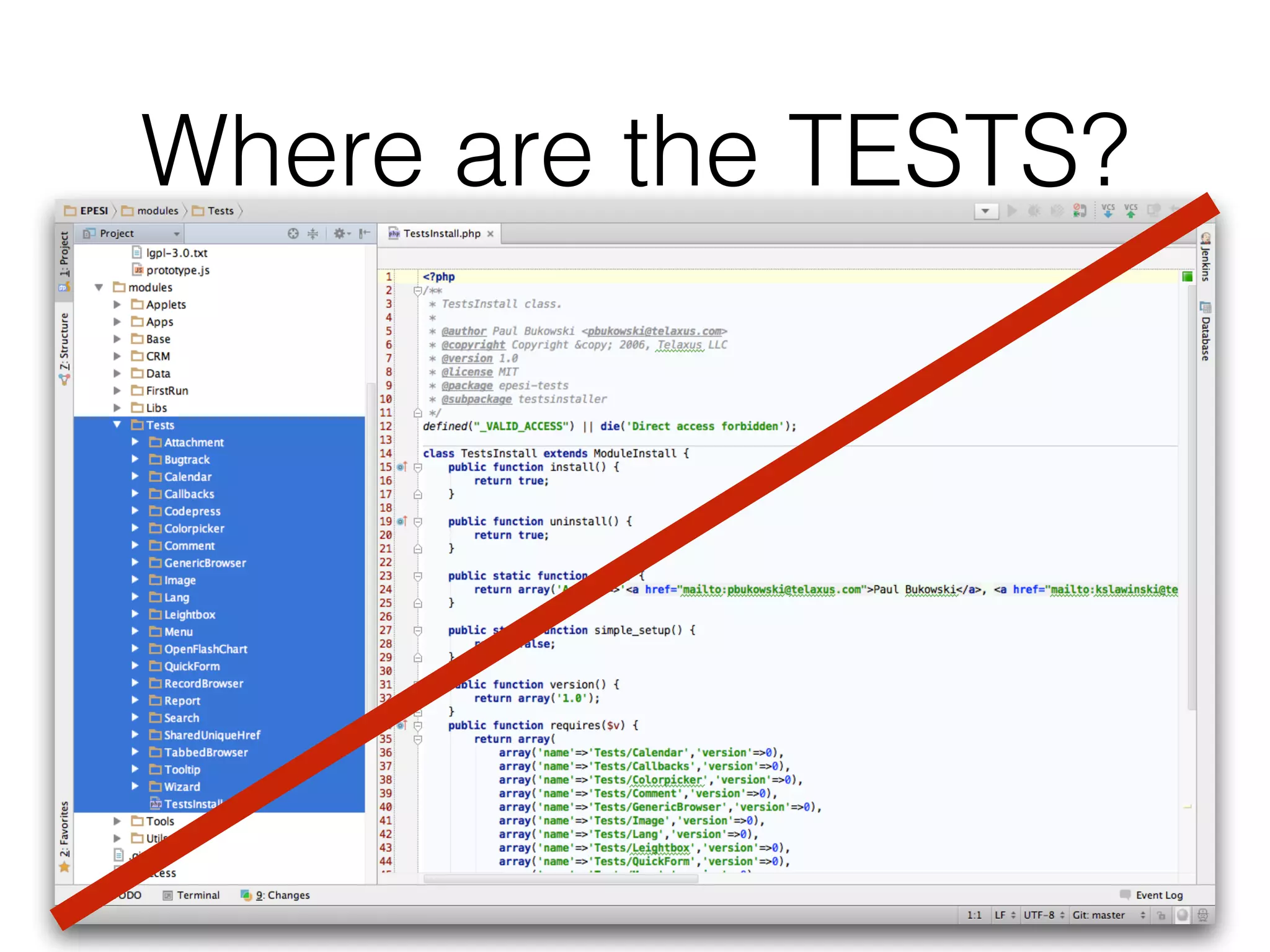Where are the TESTS?
 