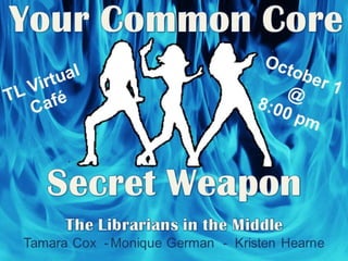 Your Common Core Secret Weapon