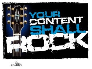 ROCK
YOUR
CONTENT
SHALL
 