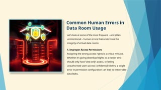 Human Error in Data Rooms: The Hidden Risk to Security | PPTX