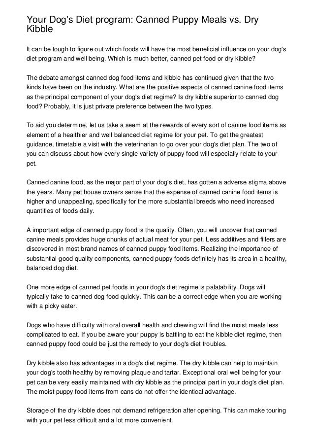 Your Dog's Diet program Canned Puppy Meals vs. Dry Kibble