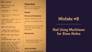 Mistake #8
Not Using Markdown
for Show Notes
 