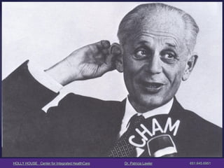 HOLLY HOUSE Center for Integrated HealthCare Dr. Patricia Lawler 651.645.6951 
 