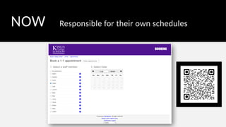 NOW Responsible for their own schedules
 